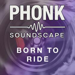 Born To Ride