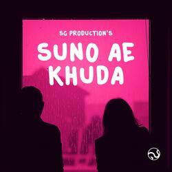 Suno Ae Khuda