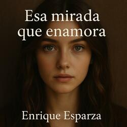 Esa mirada que enamora.