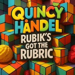 Rubik's Got The Rubric