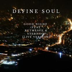 Good Night (feat. Ruthesve & Sterhyo) (Live)