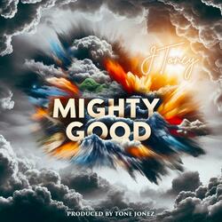 Mighty Good