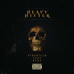 Heavy Hitter (feat. Raxx)