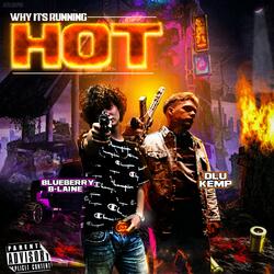 Why It's Running Hot (feat. DLU Kemp)