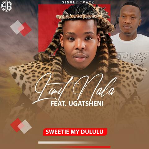 SWEETIE MY DULULU (feat. UGATSHENI)