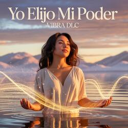 Yo Elijo Mi Poder