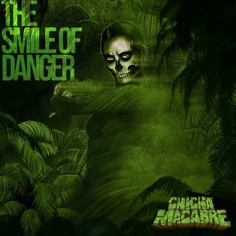 The Smile of Danger