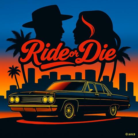 Ride or Die