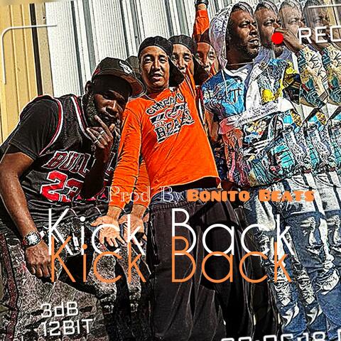 Kick Back (feat. Razz Peru & YBS YaBoiSmilez)