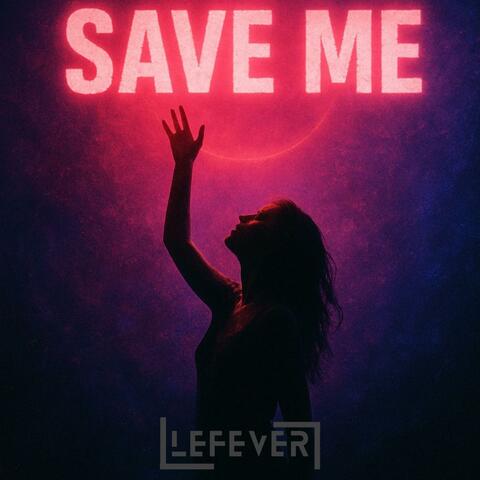 Save Me