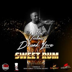 Drunk love (Remastered)