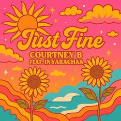 Just Fine (feat. Inyarachaa)