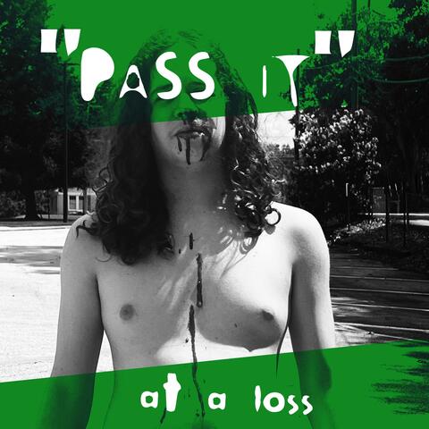 PASS IT