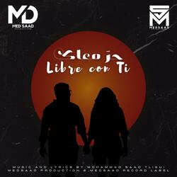 Libre con Ti | حر معاك