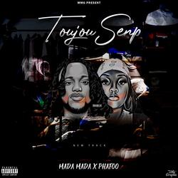 Mada Mada x Phafoo (toujou senp)