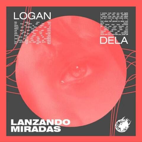 Lanzando Miradas (feat. Logan Gram)