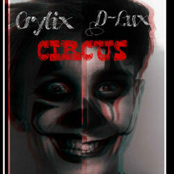 CIRCUS (feat. D-Lux)
