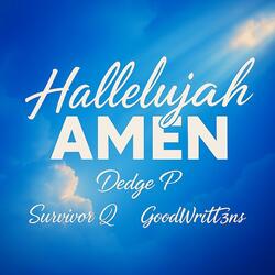 Hallelujah Amen (feat. GOODWRITT3NS & Survivor Q)