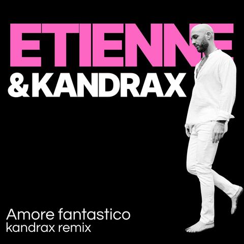 Amore fantastico (kandrax Remix)