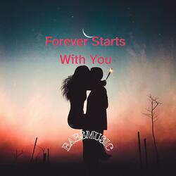 “Forever Starts With You”
