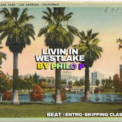 Livin in Westlake