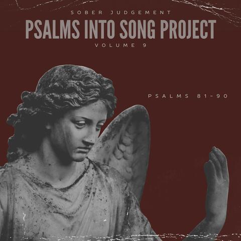 Psalms Into Song Project Volume 9