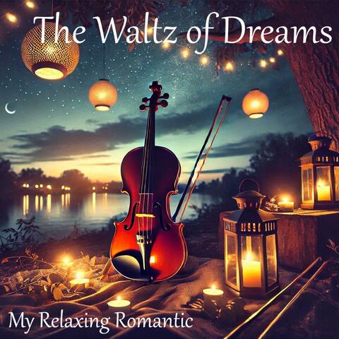 The Waltz of Dreams