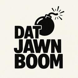 Dat Jawnstrumental Bomb