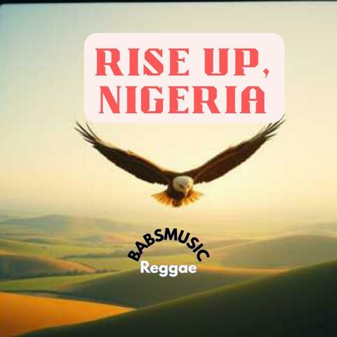 Rise Up, Nigeria