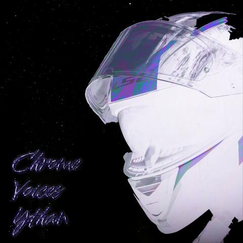 chrome voices