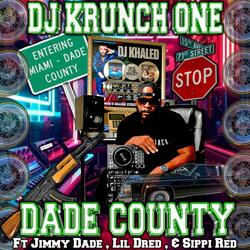 DADE COUNTY (feat. Jimmy Dade, Lil Dred & Sippi Red) (Radio Edit)