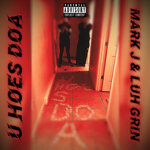U HOES DOA (feat. Luh Gr!n)