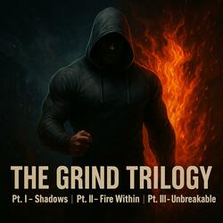 The Grind Trilogy