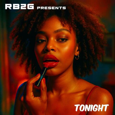 RB2G Presents Tonight