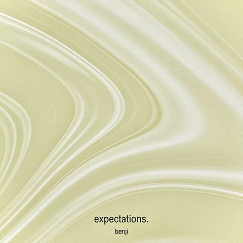 expectations.
