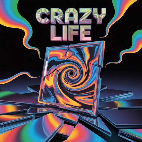 Crazy Life