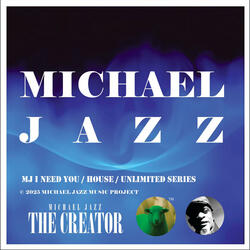 Mj I need you / House / Unlimited series