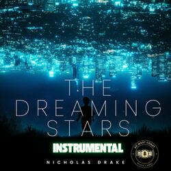The Dreaming Stars (feat. Nichoas Drake) (Instrumental)