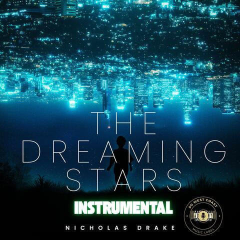 The Dreaming Stars (feat. Nichoas Drake) [Instrumental]