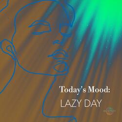 Lazy day (Special Version 6)
