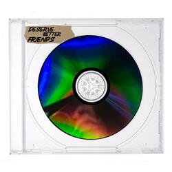 Deserve Better Friends