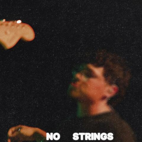 NO STRINGS