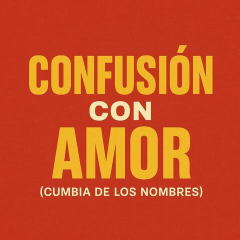CONFUCION CON AMOR (cumbia)