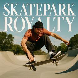 Skatepark Royalty