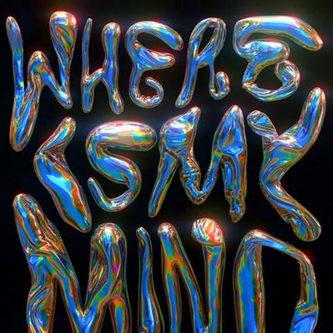 where is my mind