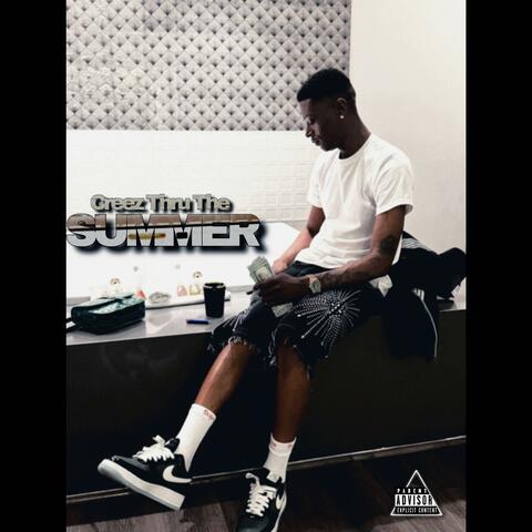 Creez Thru The Summer