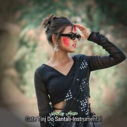 Gate Tinj Do Santali-Instrumental