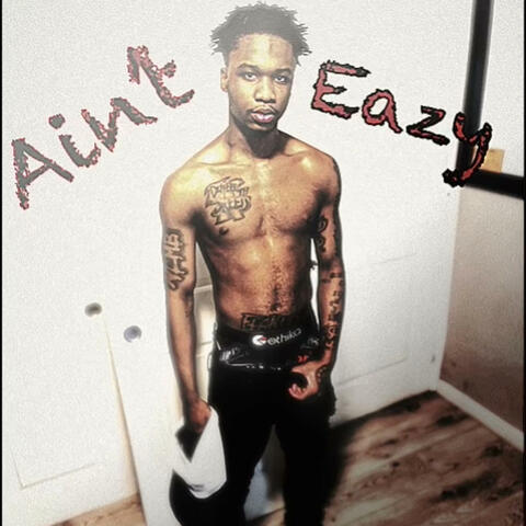 Aint Eazy