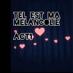 Tel est ma mélancolie (Radio Edit)