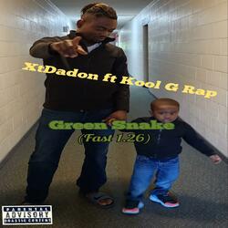 Green Snake (feat. Kool G Rap) ((Fast 1.26))
